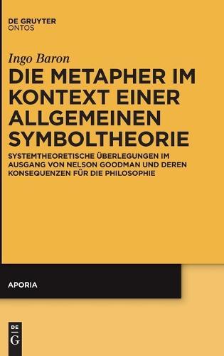 Die Metapher im Kontext einer allgemeinen Symboltheorie