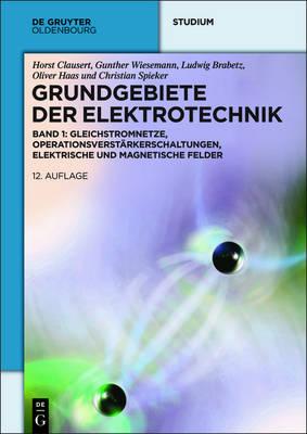 Gleichstromnetze, Operationsverstarkerschaltungen, Elektrische Und Magnetische Felder