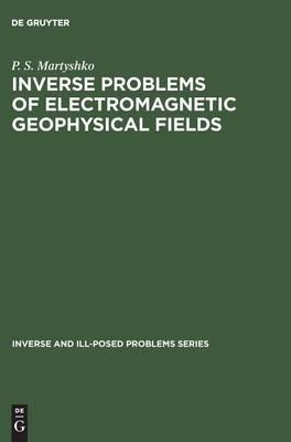 Inverse Problems of Electromagnetic Geophysical Fields