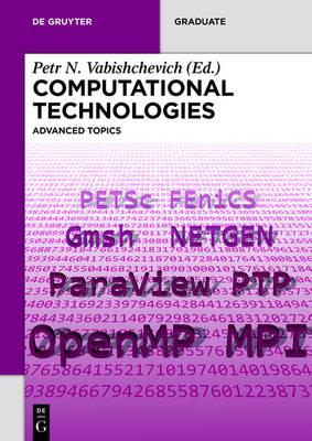 Computational Technologies: Advanced Topics