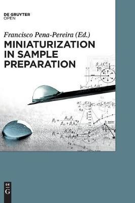 Miniaturization in Sample Preparation