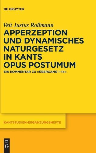 Apperzeption und dynamisches Naturgesetz in Kants Opus postumum