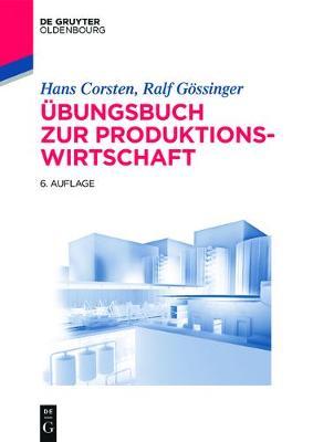 Übungsbuch Zur Produktionswirtschaft