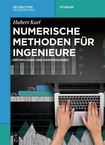 Numerische Methoden Für Ingenieure: Grundlagen Und Anwendungen