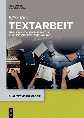 Textarbeit: Die PRAXIS Des Wissenschaftlichen Lesens