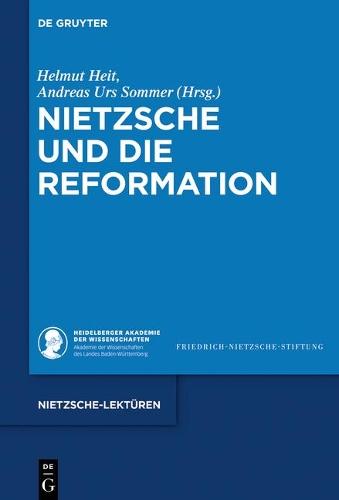 Nietzsche und die Reformation
