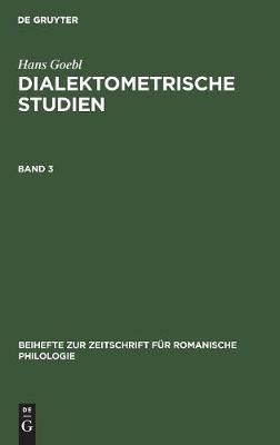 Beihefte zur Zeitschrift für romanische Philologie Dialektometrische Studien