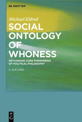 Social Ontology of Whoness: Rethinking Core Phenomena of Political Philosophy