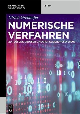 Numerische Verfahren: Zur Lösung Großer Linearer Gleichungssysteme