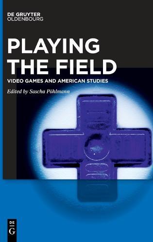 Playing the Field: Video Games and American Studies