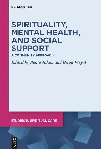 Spirituality, Mental Health, and Social Support: A Community Approach