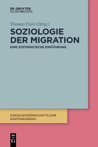 Soziologie Der Migration: Eine Systematische Einführung
