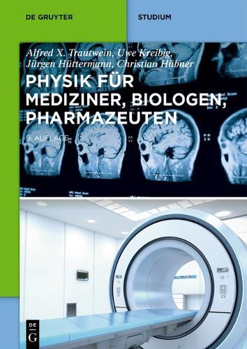 Physik Für Mediziner, Biologen, Pharmazeuten