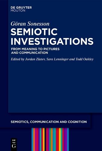 Semiotic Investigations: From Meaning to Pictures and Communication