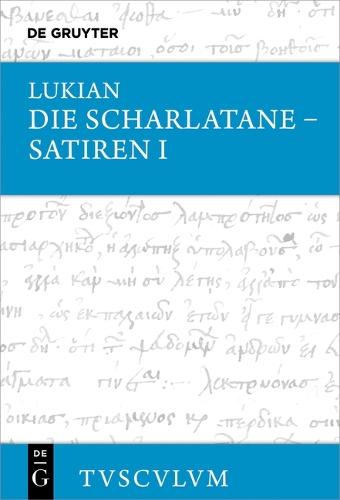 Die Scharlatane - Satiren I: Griechisch - Deutsch