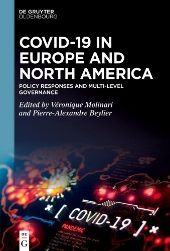 COVID-19 in Europe and North America: Policy Responses and Multi-Level Governance