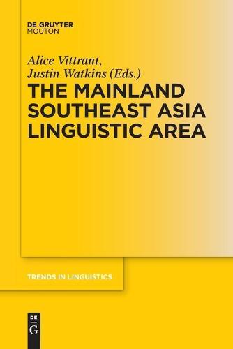 The Mainland Southeast Asia Linguistic Area