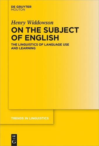 On the Subject of English: The Linguistics of Language Use and Learning