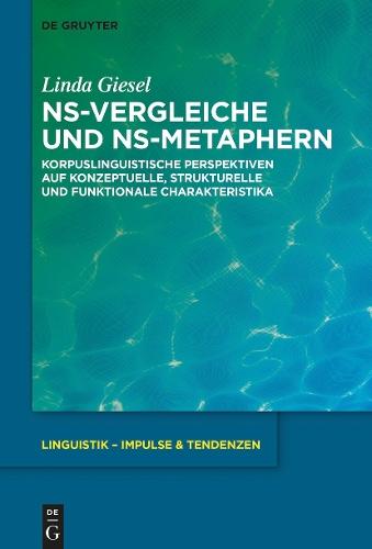 NS-Vergleiche und NS-Metaphern: Korpuslinguistische Perspektiven auf konzeptuelle, strukturelle und funktionale Charakteristika