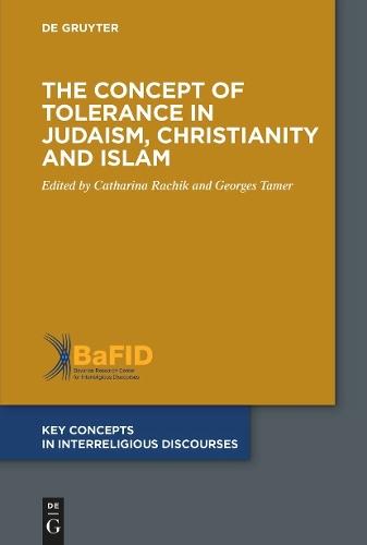 The Concept of Tolerance in Judaism, Christianity and Islam