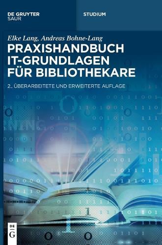 Praxishandbuch It-Grundlagen Für Bibliothekare