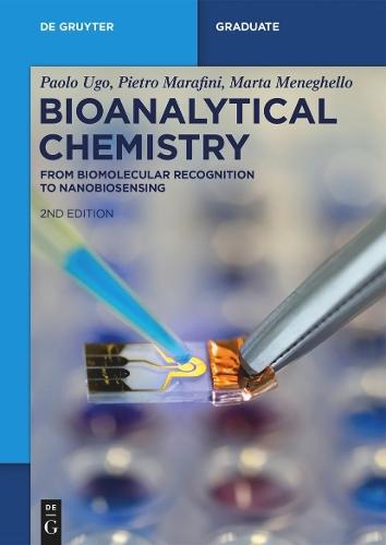 Bioanalytical Chemistry: From Biomolecular Recognition to Nanobiosensing