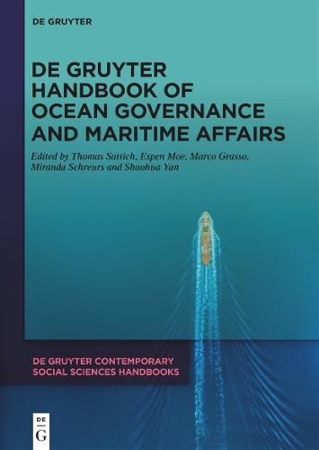 De Gruyter Handbook of Ocean Governance and Maritime Affairs