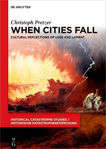 When Cities Fall: Cultural Reflections of Loss and Lament