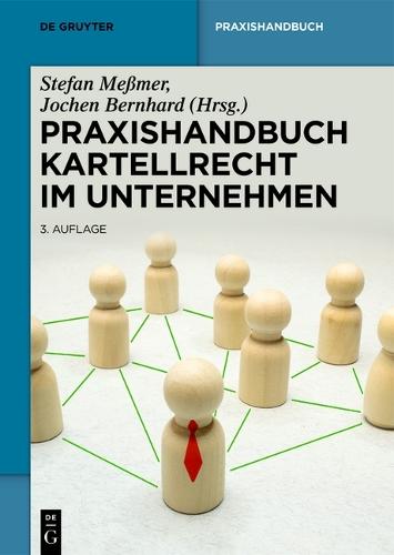 Praxishandbuch Kartellrecht Im Unternehmen