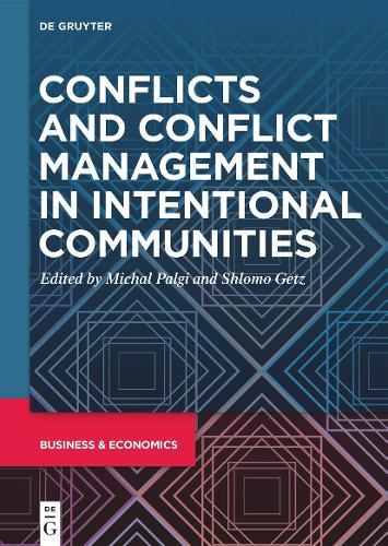 Conflicts and Conflict Management in Intentional Communities