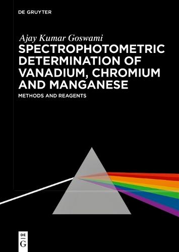 Spectrophotometric Determination of Vanadium, Chromium and Manganese: Reagents and Methods