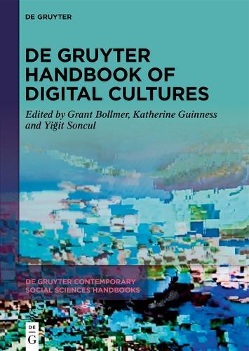De Gruyter Handbook of Digital Cultures