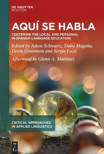 Aquí se habla: Centering the Local and Personal in Spanish Language Education