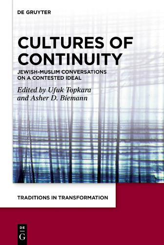 Cultures of Continuity: Jewish-Muslim Conversations on a Contested Ideal