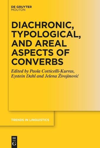 Diachronic, Typological, and Areal Aspects of Converbs