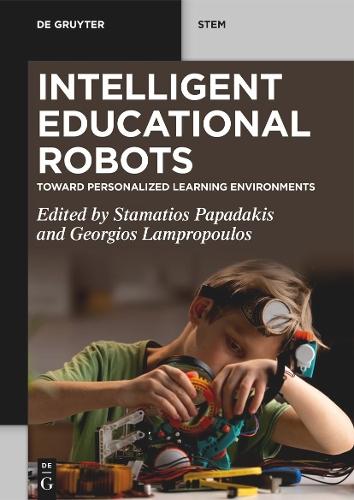Intelligent Educational Robots: Toward Personalized Learning Environments