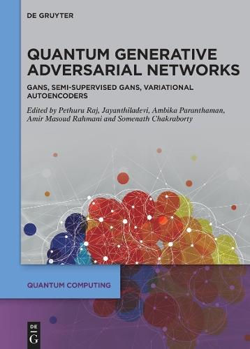 Quantum Generative Adversarial Networks: GANs, Semi-Supervised GANs, Variational Autoencoders