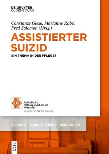 Assistierter Suizid: Ein Thema in Der Pflege?