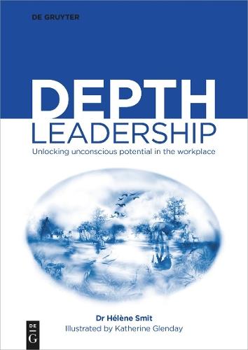 Depth Leadership: Unlocking Unconscious Potential in the Workplace