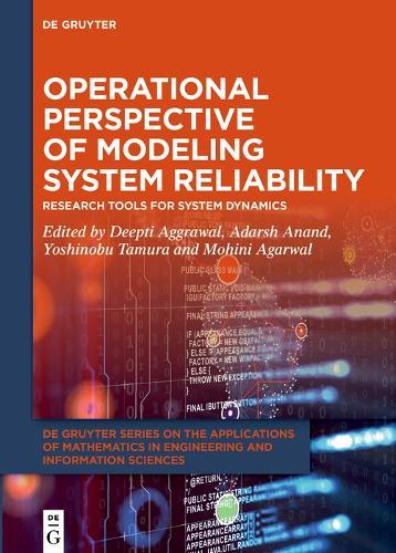 Operational Perspective of Modeling System Reliability: Research Tools for System Dynamics