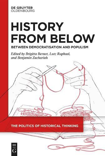 History from Below: Between Democratisation and Populism