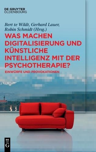 Was machen Digitalisierung und Künstliche Intelligenz mit der Psychotherapie?