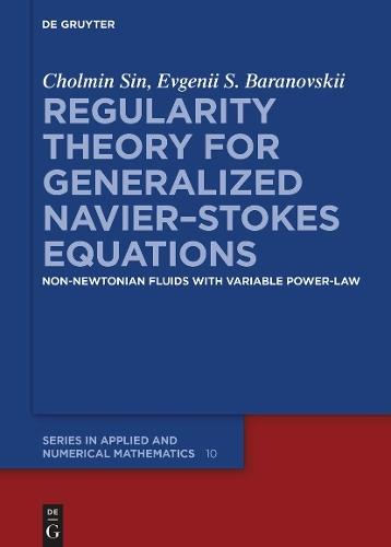 Regularity Theory for Generalized Navier–Stokes Equations: Non-Newtonian Fluids with Variable Power-Law