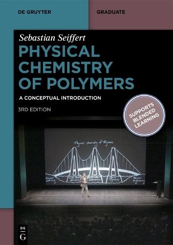 Physical Chemistry of Polymers: A Conceptual Introduction
