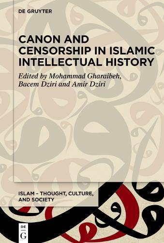 Canon and Censorship in Islamic Intellectual History