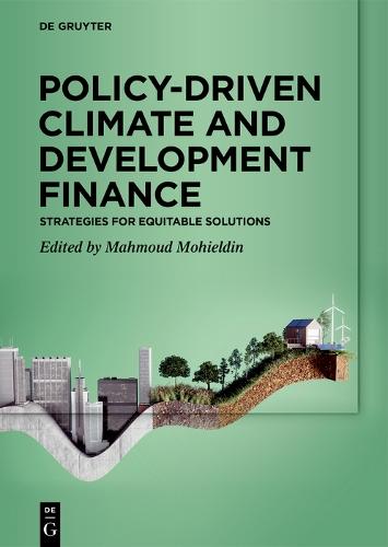 Policy-Driven Climate and Development Finance: Strategies for Equitable Solutions