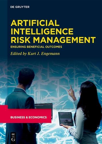 Artificial Intelligence Risk Management: Ensuring Beneficial Outcomes