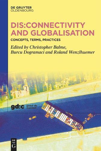 Dis:connectivity and Globalisation: Concepts, Terms, Practices
