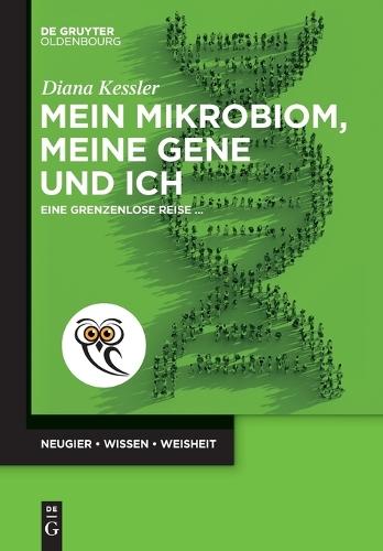Mein Mikrobiom, Meine Gene Und Ich: Eine Grenzenlose Reise ...
