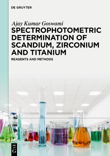 Spectrophotometric Determination of Scandium, Zirconium and Titanium: Reagents and Methods